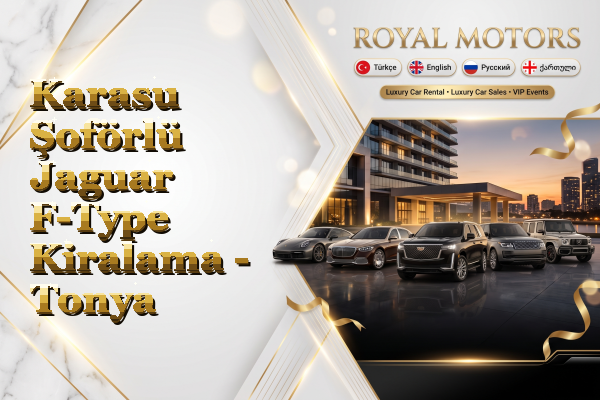 Karasu Şoförlü Jaguar F-Type Kiralama - Tonya