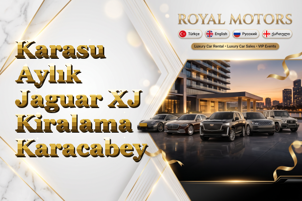 Karasu Aylık Jaguar XJ Kiralama - Karacabey