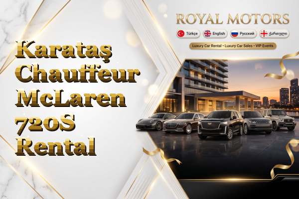 Karataş Chauffeur McLaren 720S Rental