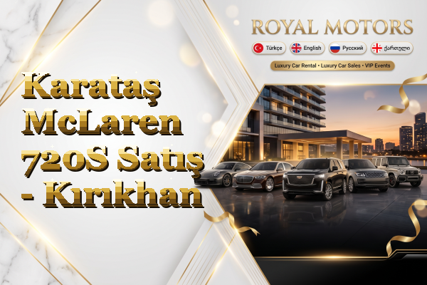 Karataş McLaren 720S Satış - Kırıkhan