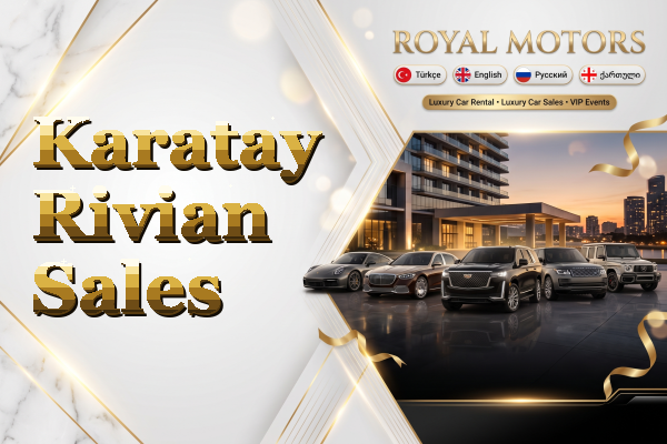 Karatay Rivian Sales