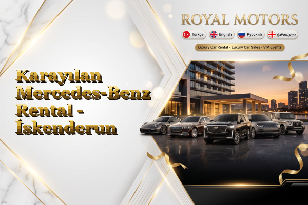 Karayılan Mercedes-Benz Rental - İskenderun
