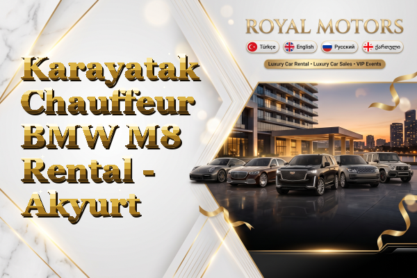 Karayatak Chauffeur BMW M8 Rental - Akyurt