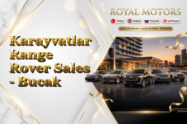 Karayvatlar Range Rover Sales - Bucak