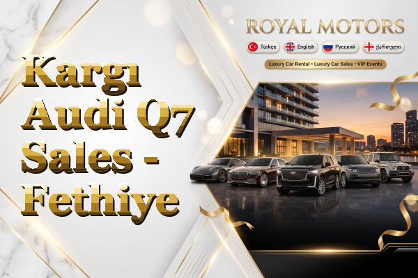 Kargı Audi Q7 Sales - Fethiye
