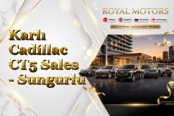 Karlı Cadillac CT5 Sales - Sungurlu