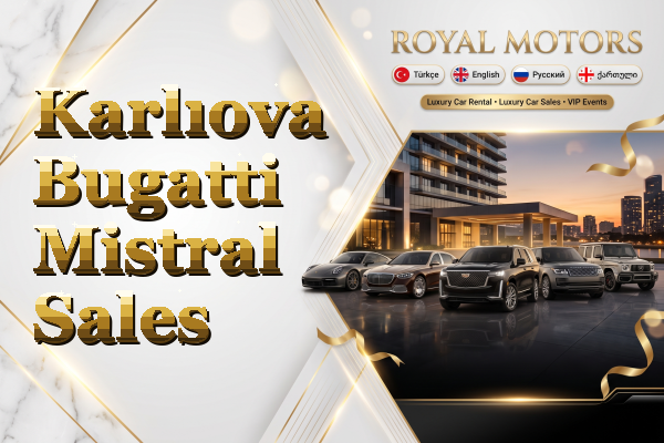 Karlıova Bugatti Mistral Sales