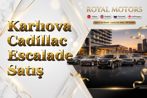 Karlıova Cadillac Escalade Satış