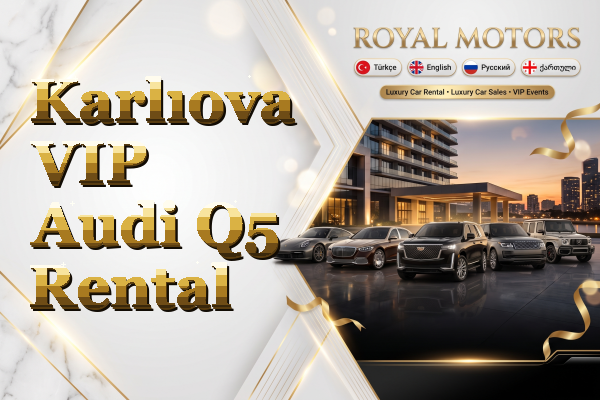 Karlıova VIP Audi Q5 Rental