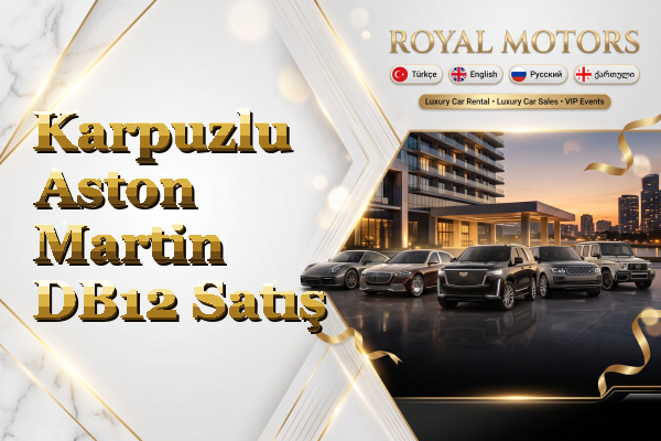 Karpuzlu Aston Martin DB12 Satış