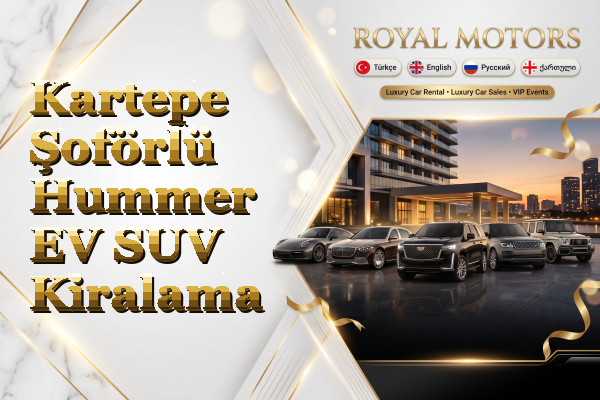 Kartepe Şoförlü Hummer EV SUV Kiralama