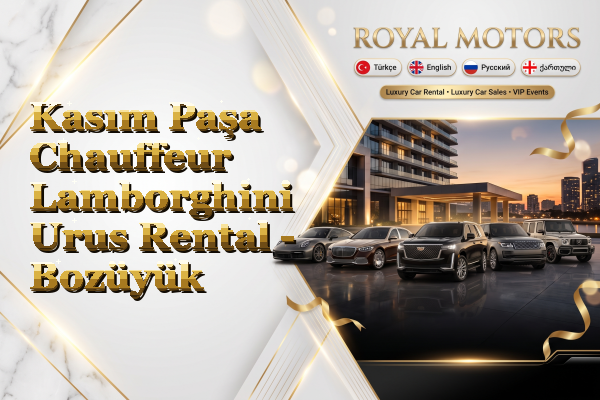 Kasım Paşa Chauffeur Lamborghini Urus Rental - Bozüyük