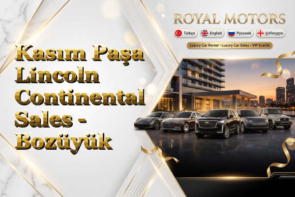 Kasım Paşa Lincoln Continental Sales - Bozüyük