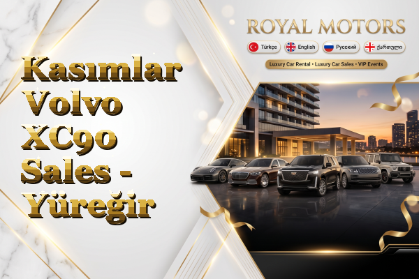 Kasımlar Volvo XC90 Sales - Yüreğir