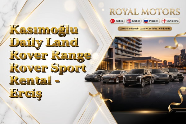 Kasımoğlu Daily Land Rover Range Rover Sport Rental - Erciş