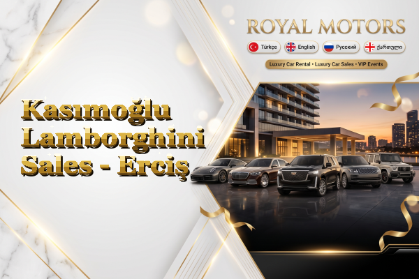 Kasımoğlu Lamborghini Sales - Erciş