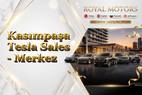 Kasımpaşa Tesla Sales - Merkez