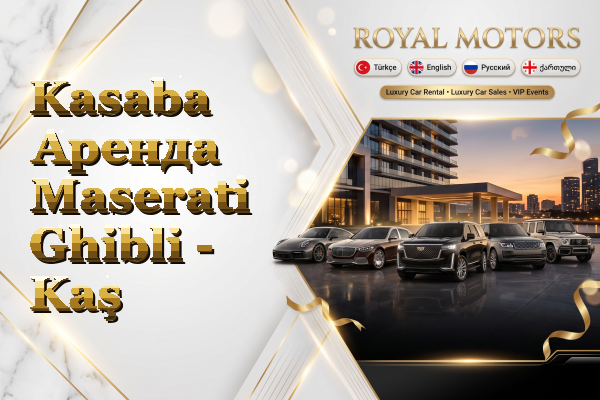 Kasaba Аренда Maserati Ghibli - Kaş