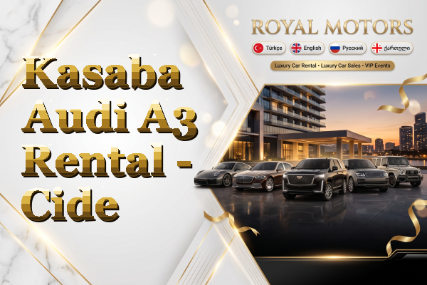Kasaba Audi A3 Rental - Cide