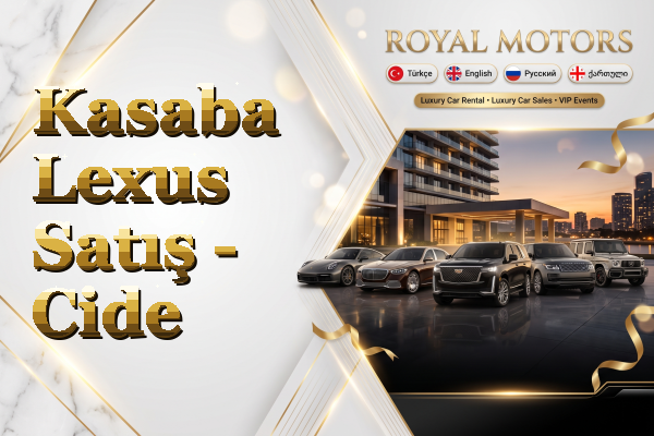 Kasaba Lexus Satış - Cide