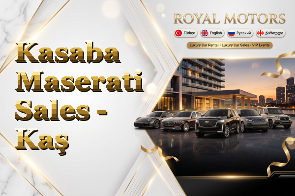 Kasaba Maserati Sales - Kaş