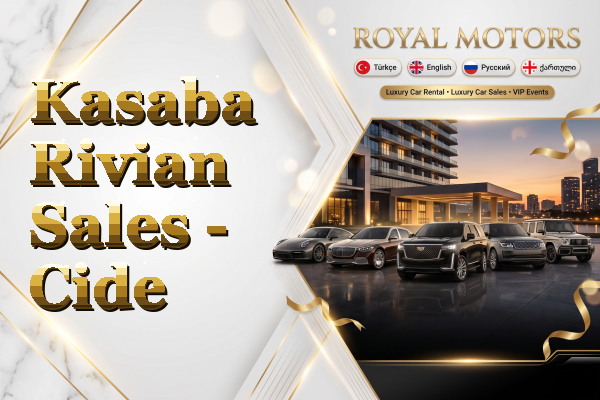 Kasaba Rivian Sales - Cide
