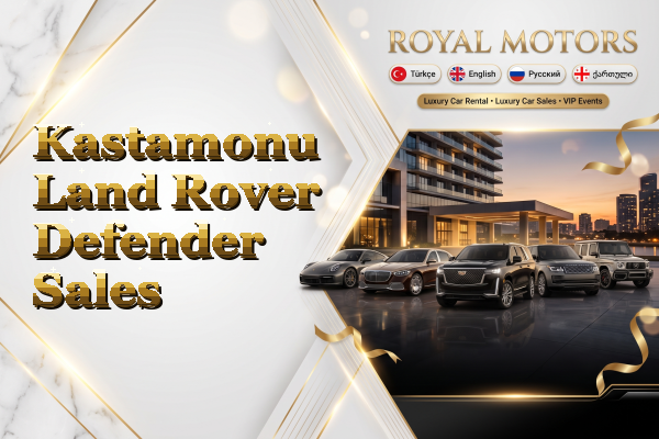 Kastamonu Land Rover Defender Sales