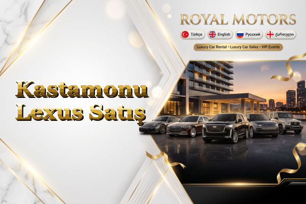Kastamonu Lexus Satış