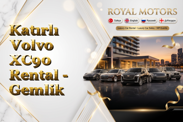 Katırlı Volvo XC90 Rental - Gemlik