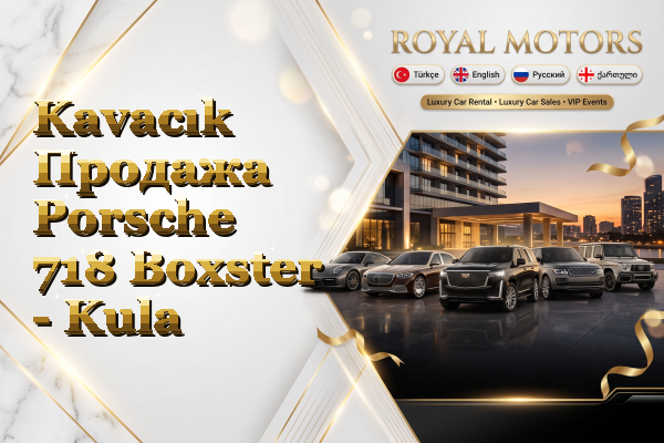 Kavacık Продажа Porsche 718 Boxster - Kula