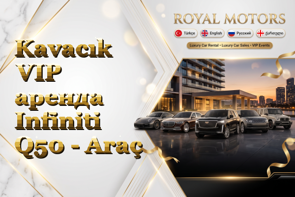 Kavacık VIP аренда Infiniti Q50 - Araç