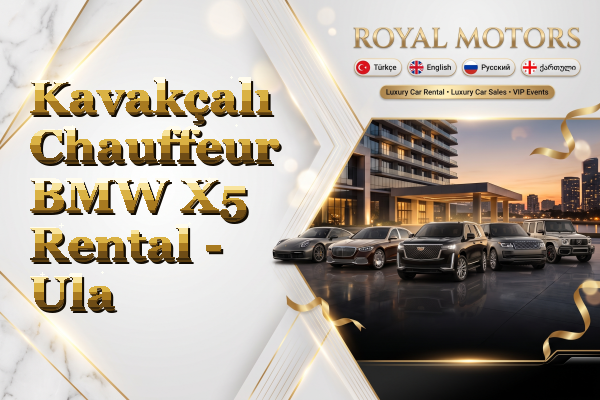 Kavakçalı Chauffeur BMW X5 Rental - Ula