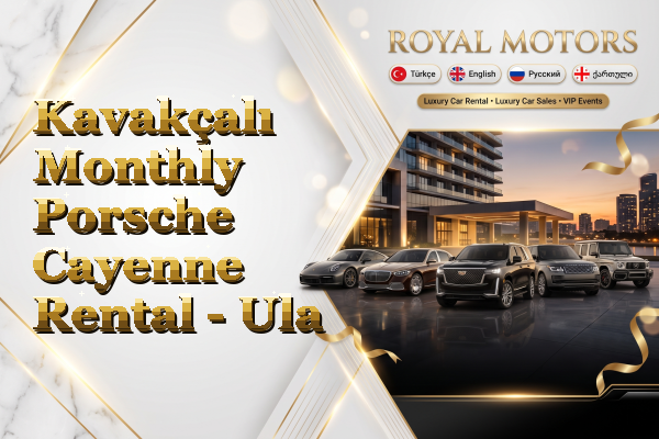 Kavakçalı Monthly Porsche Cayenne Rental - Ula
