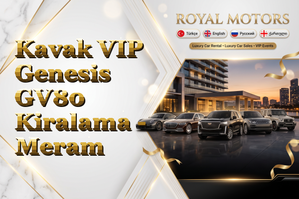 Kavak VIP Genesis GV80 Kiralama - Meram