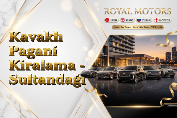Kavaklı Pagani Kiralama - Sultandağı