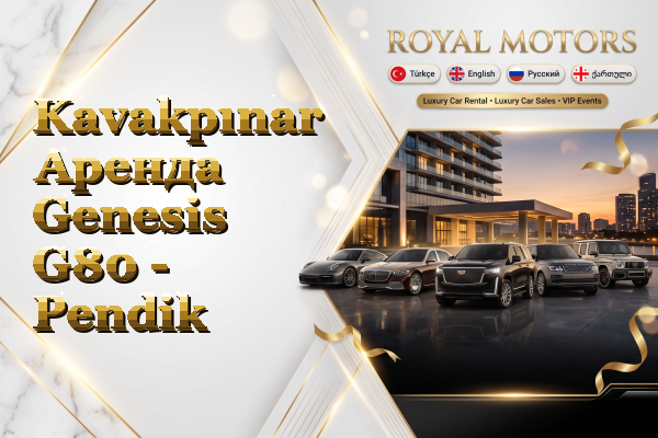 Kavakpınar Аренда Genesis G80 - Pendik