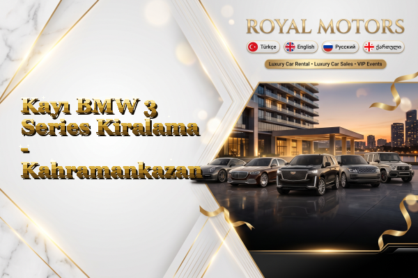 Kayı BMW 3 Series Kiralama - Kahramankazan