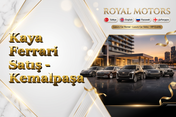 Kaya Ferrari Satış - Kemalpaşa