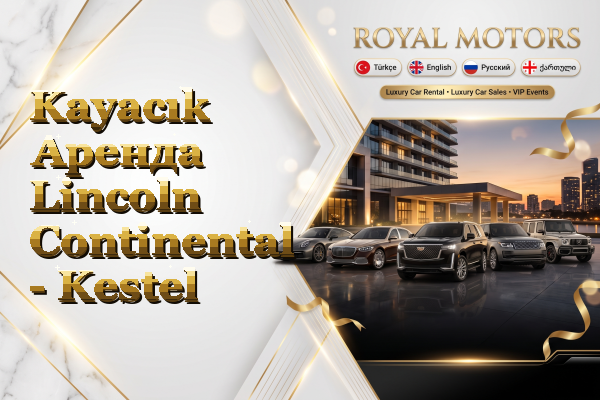Kayacık Аренда Lincoln Continental - Kestel