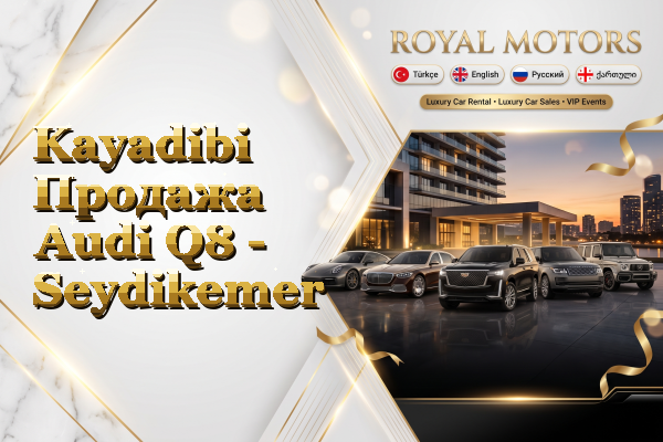 Kayadibi Продажа Audi Q8 - Seydikemer