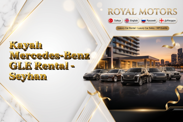 Kayalı Mercedes-Benz GLE Rental - Seyhan