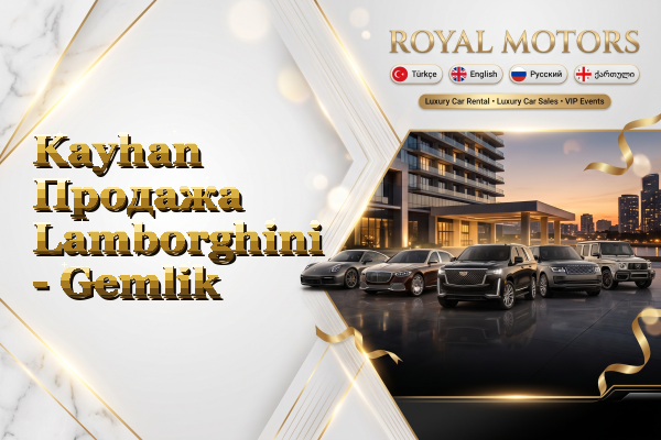 Kayhan Продажа Lamborghini - Gemlik
