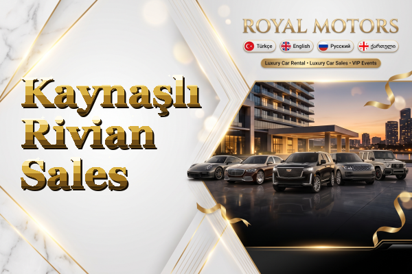 Kaynaşlı Rivian Sales