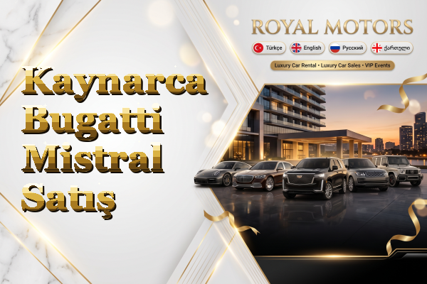 Kaynarca Bugatti Mistral Satış