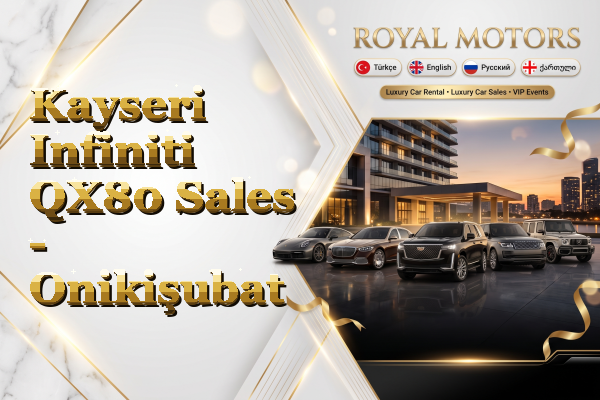 Kayseri Infiniti QX80 Sales - Onikişubat