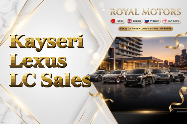 Kayseri Lexus LC Sales
