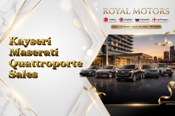 Kayseri Maserati Quattroporte Sales