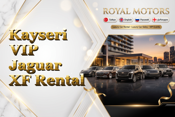 Kayseri VIP Jaguar XF Rental