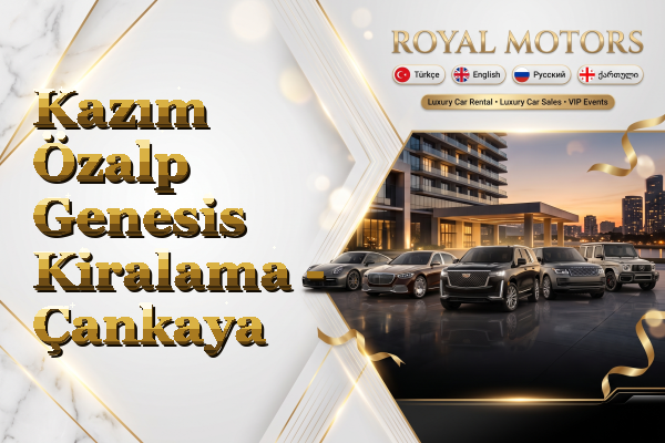 Kazım Özalp Genesis Kiralama - Çankaya