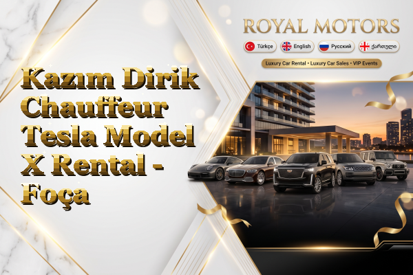 Kazım Dirik Chauffeur Tesla Model X Rental - Foça